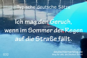 deutsche Sätze 032 im Sommer Regen Straße deutschlernerblog 640